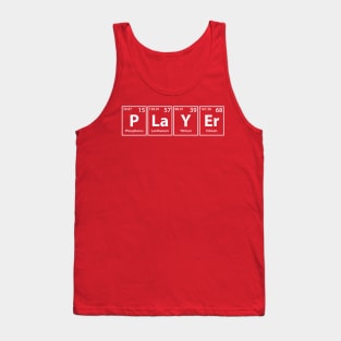 Player (P-La-Y-Er) Periodic Elements Spelling Tank Top